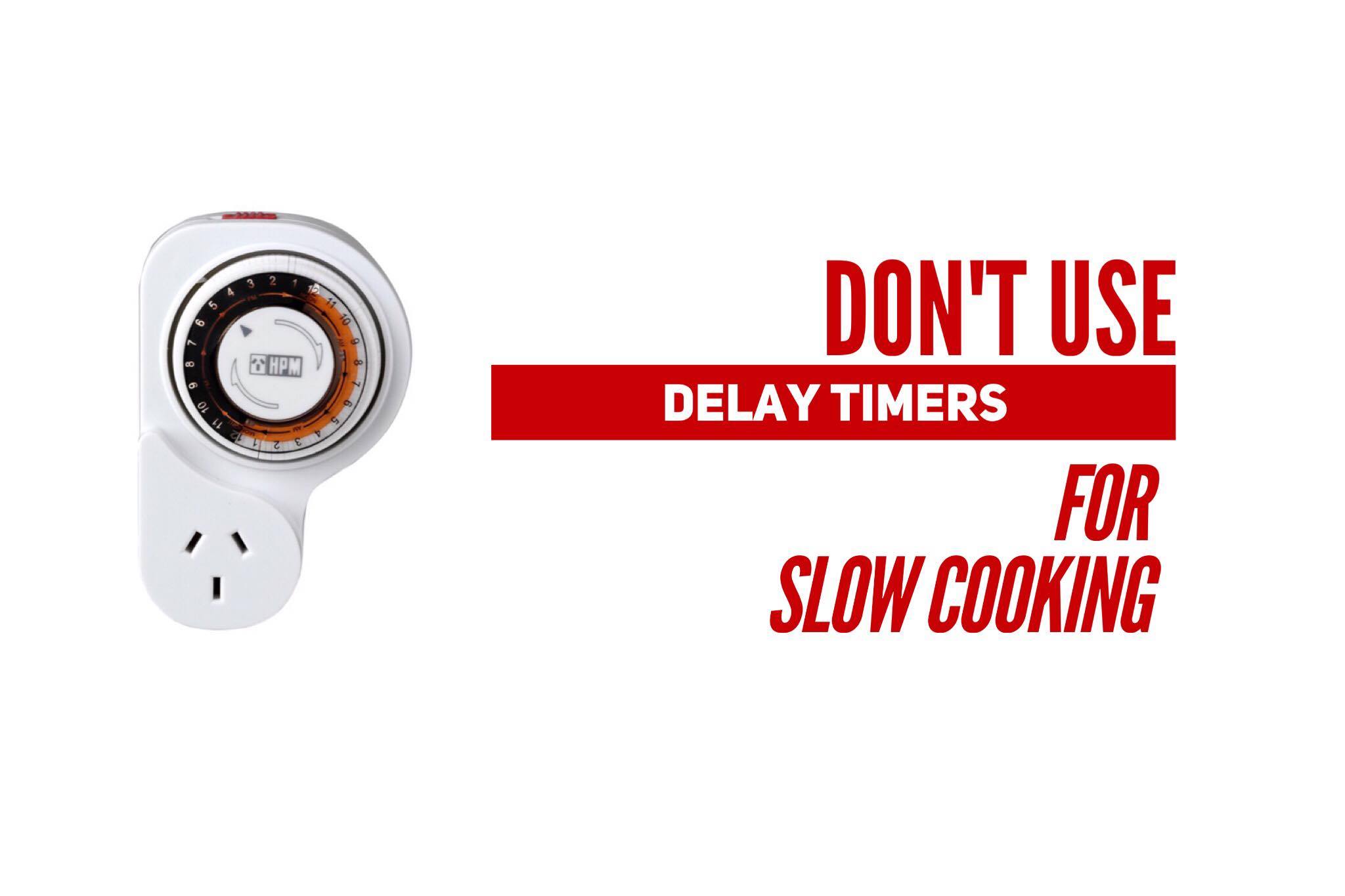 Hazards of Using a Delayed-Start Timer With a Slow Cooker