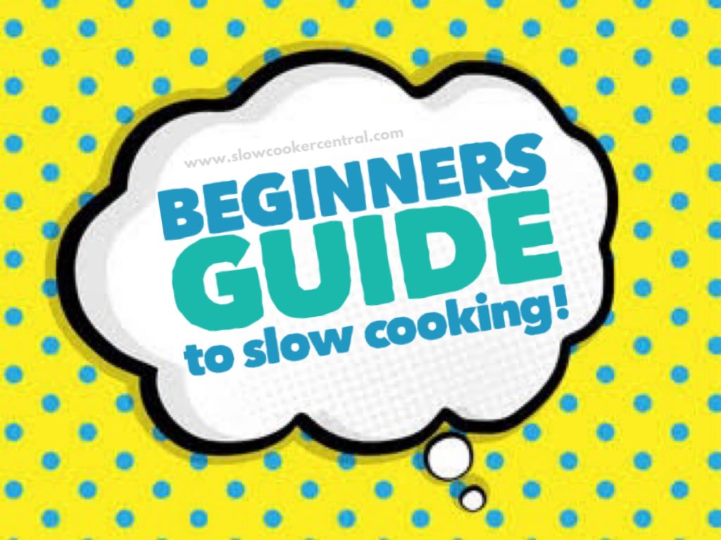 begginers guide to slow cooking